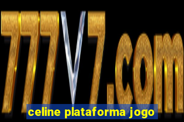 celine plataforma jogo